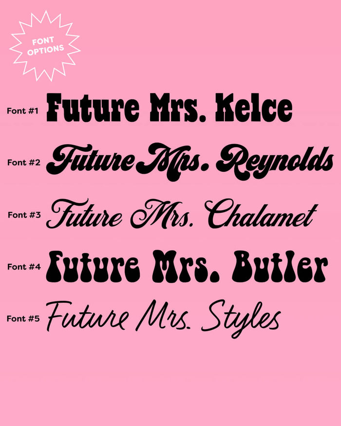 Future Mrs Sash - customizable sash