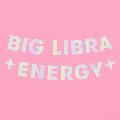 Big Libra Energy Banner iridescent foil banner