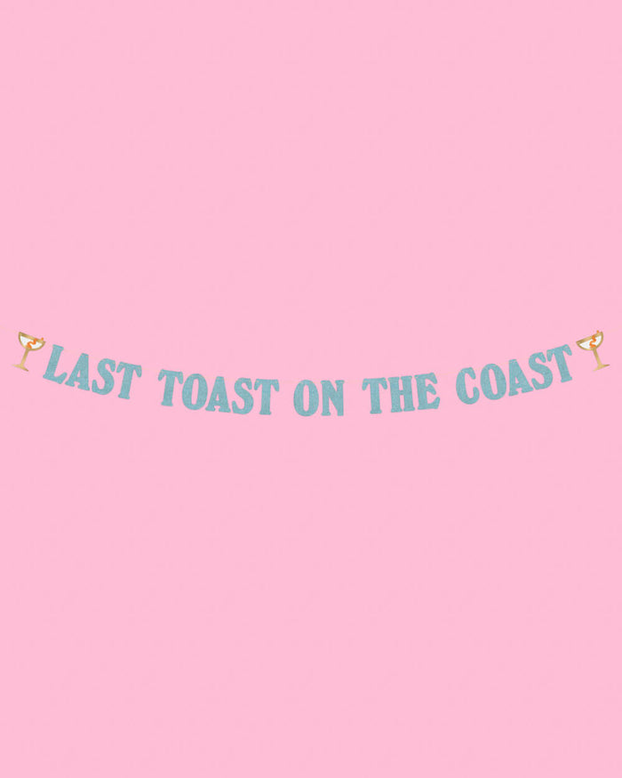 Last Toast Banner - blue glitter banner