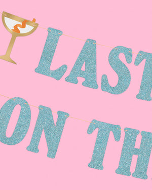 Last Toast Banner - blue glitter banner