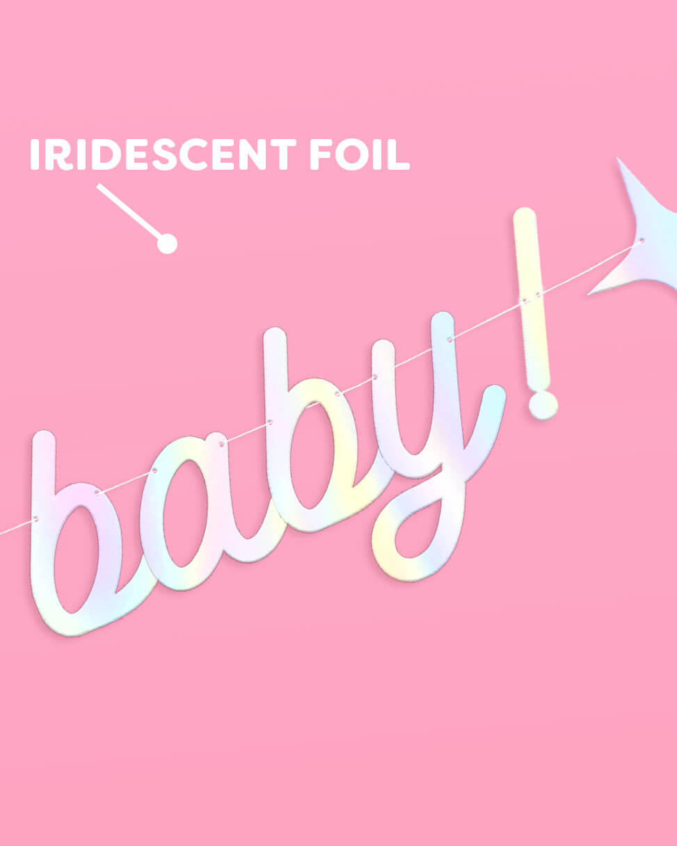 Oh Baby Banner - iridescent foil banner