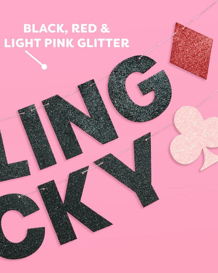 Feeling Lucky Banner - black glitter banner