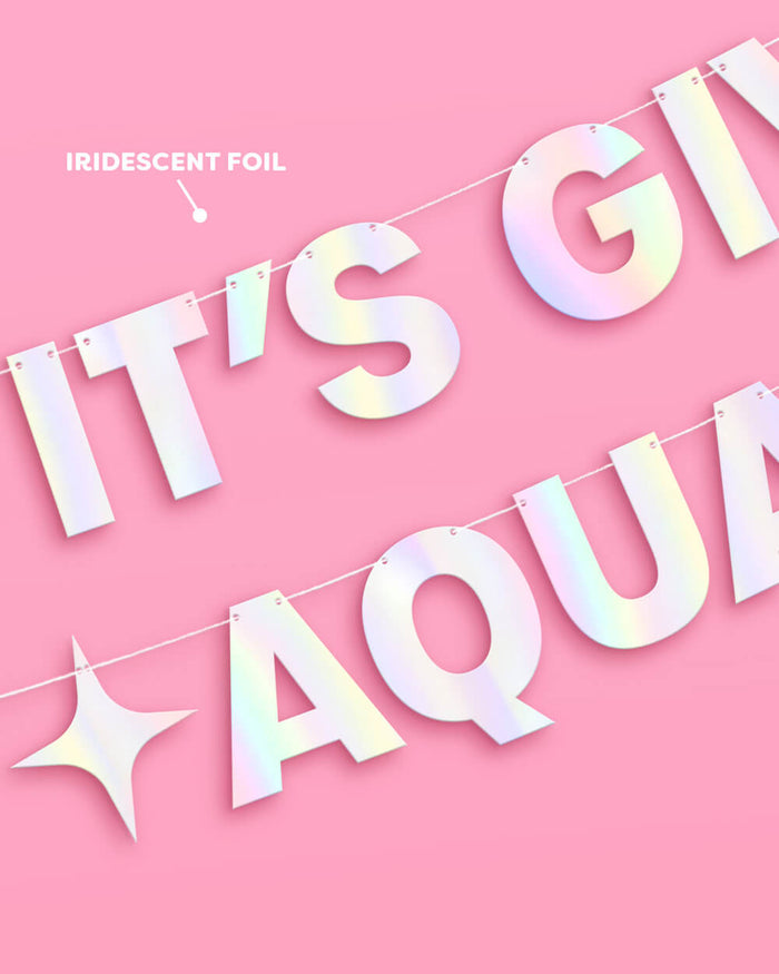 It's Giving Aquarius Banner - iridescent foil banner