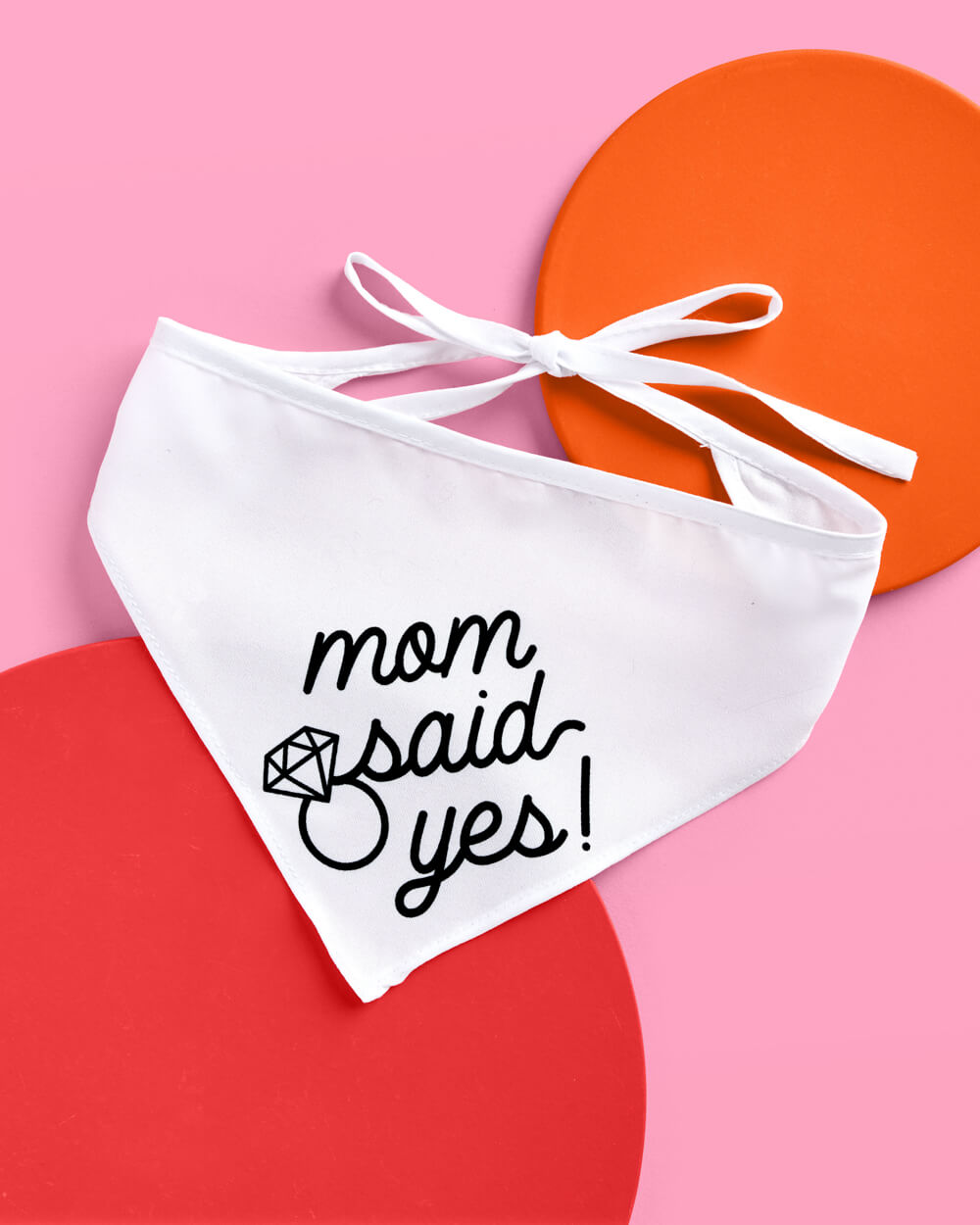 Mom Said Yes! Bandana - white pet bandana