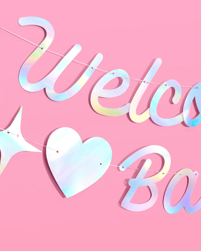 Welcome Baby Banner - iridescent foil banner