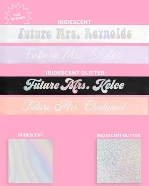 Future Mrs Sash - customizable sash