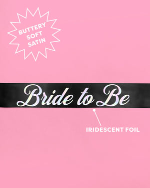 Bride or Die Sash - black silk + iridescent foil