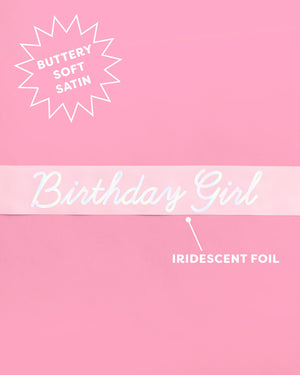 Shimmer Bday Girl Sash - pink and iridescent foil