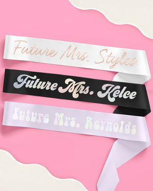 Future Mrs Sash - customizable sash