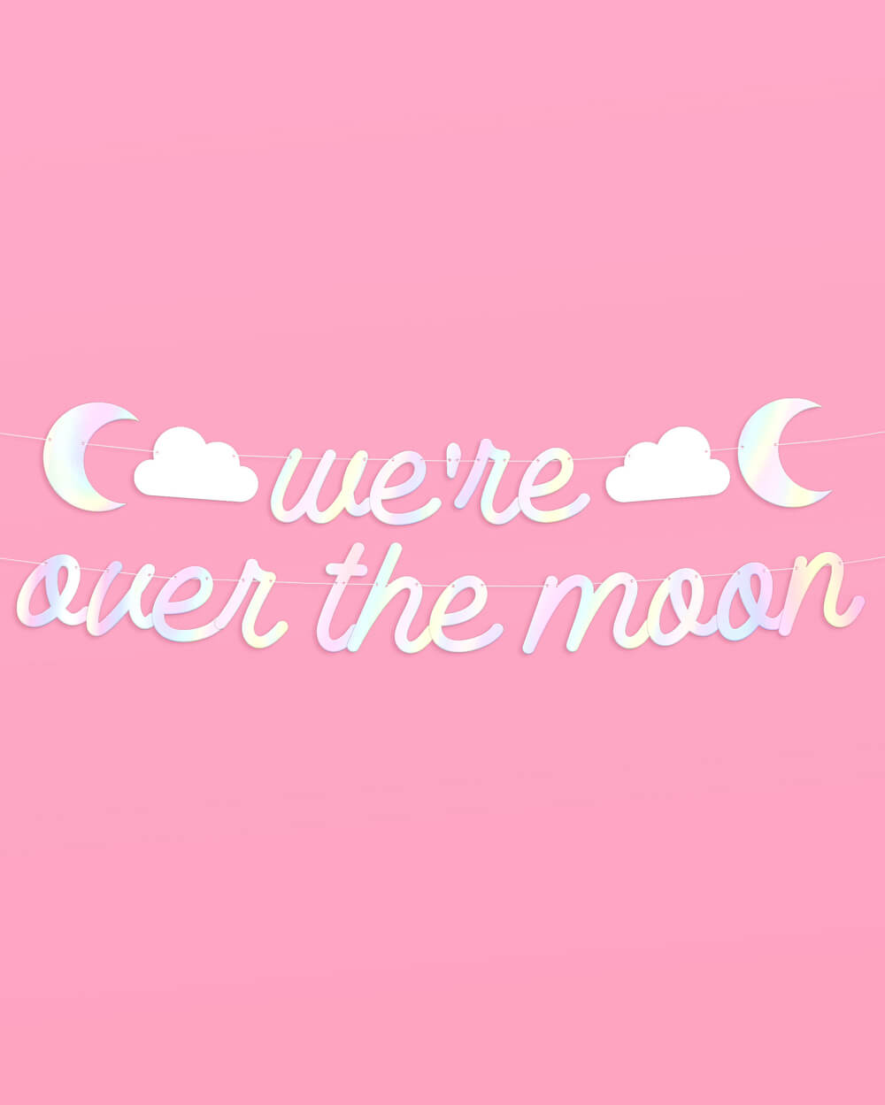 Over the Moon Banner - iridescent foil banner