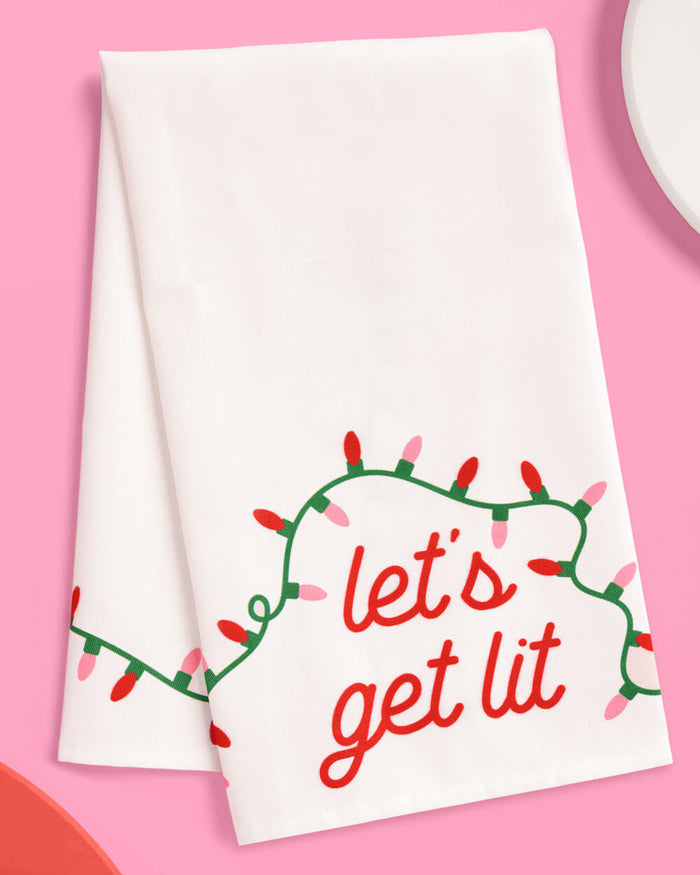 Let's Get Lit Tea Towel - cotton tea towel