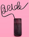 Bride or Die Straw - XL black Bride straw