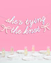 She's Tying the Knot Banner - iridescent foil banner