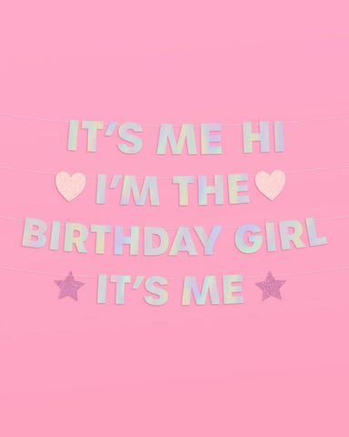 I'm the Bday Girl Banner - iridescent foil banner